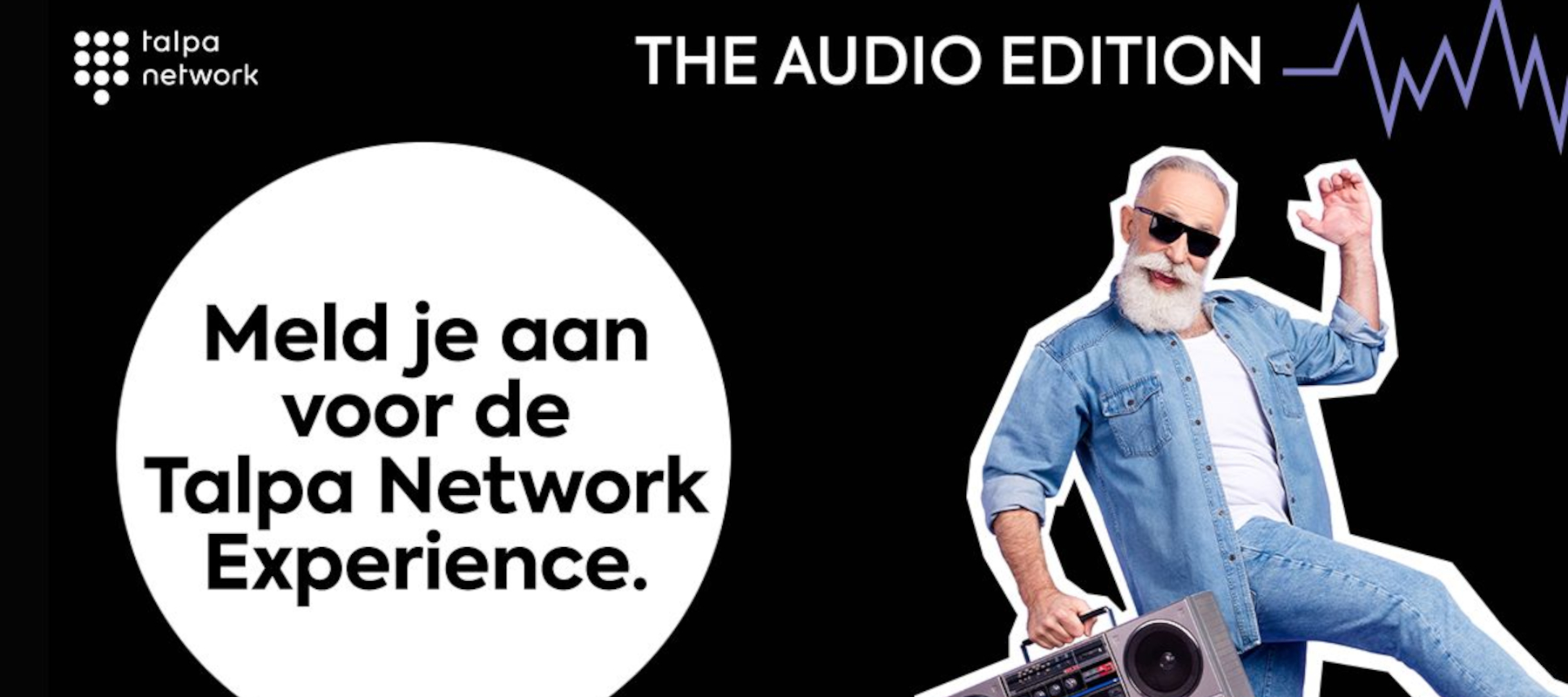Talpa Network Experience - The audio edition | Dinsdag 13 juni 2023